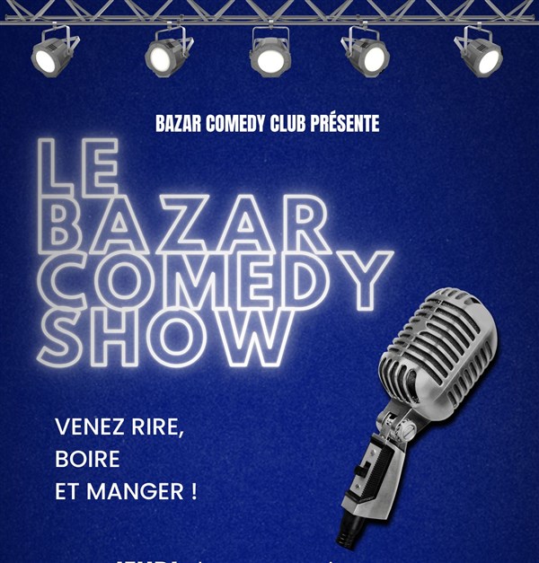 Le Bazar Comedy Show (Comedy Club)
