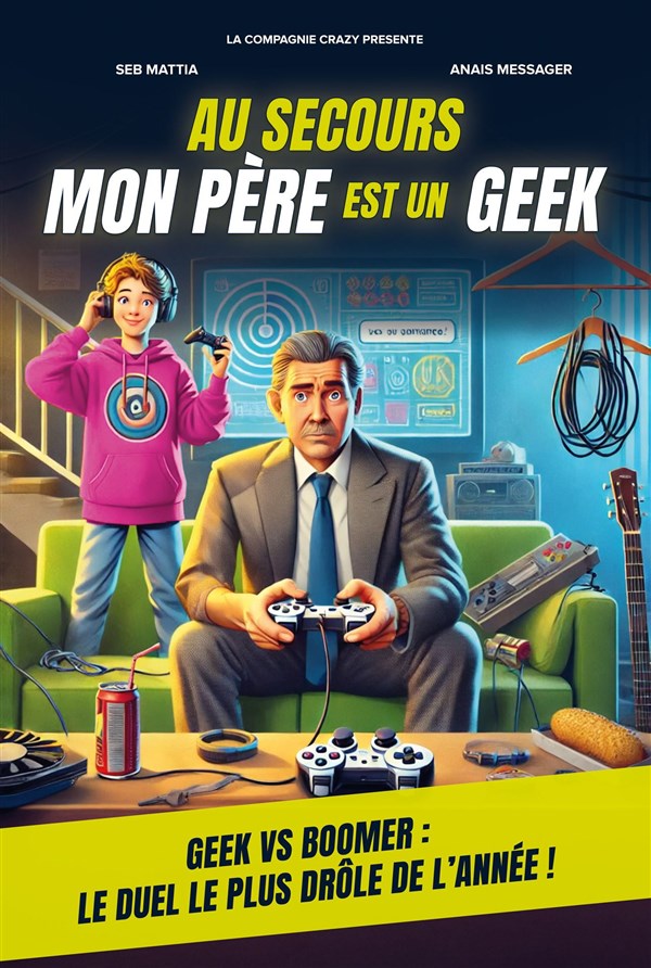 Au secours mon père est un geek