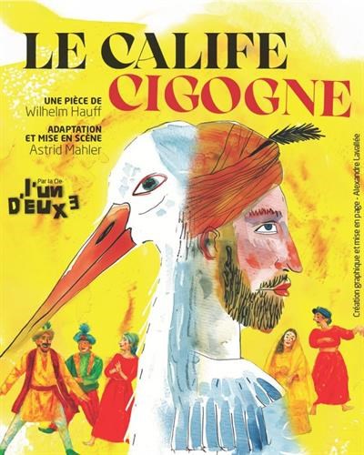 Le Calife Cigogne