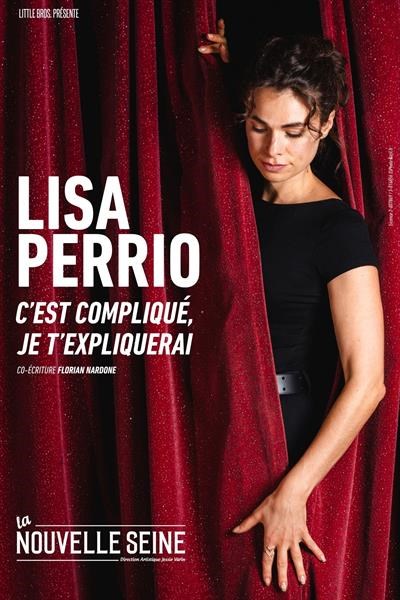 Lisa Perrio dans C'est compliqué, je t'expliquerai