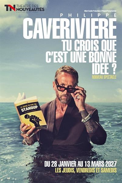 Philippe Caverivière dans Tu crois que c'est une bonne idée ?