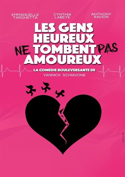 Les gens heureux ne tombent pas amoureux