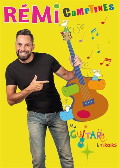 Remi Comptine : Ma guitare à tiroirs