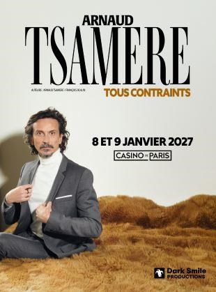 Arnaud Tsamere dans Tous contraints