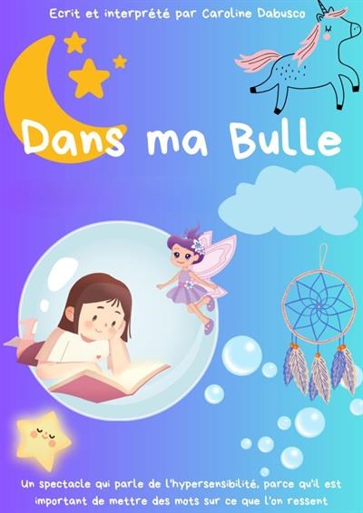 Dans ma bulle