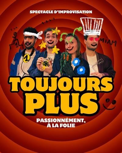 Toujours plus