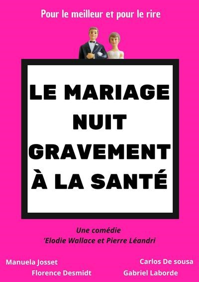 Le mariage nuit gravement à la santé