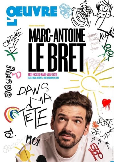 Marc-Antoine Le Bret dans Dans ma tête