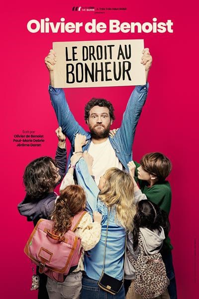 Olivier de Benoist dans Le droit au bonheur