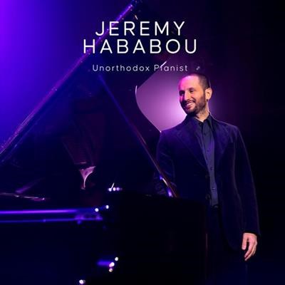 Jeremy Hababou : Unorthodox Pianist
