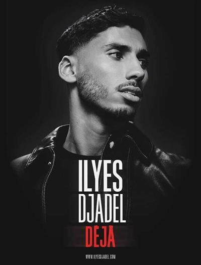 Ilyes Djadel dans Déjà