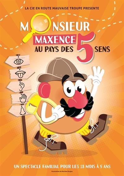 Monsieur Maxence au pays des 5 sens