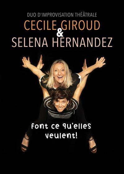 Cécile Giroud et Selena Hernandez font ce qu'elles veulent