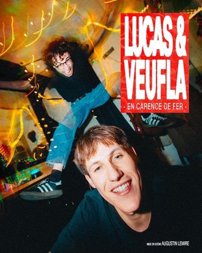 Lucas & Veufla dans En carence de fer