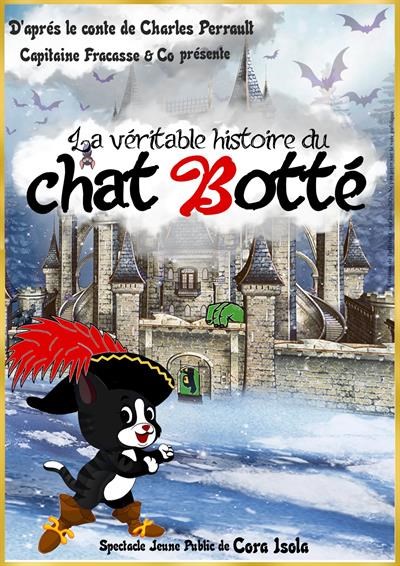 La véritable histoire du Chat Botté
