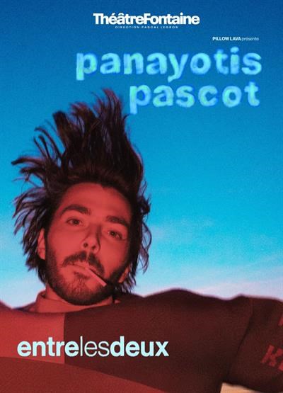 Panayotis Pascot dans Entre les deux