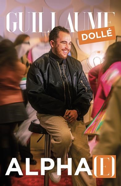 Guillaume Dollé dans Alpha(e)