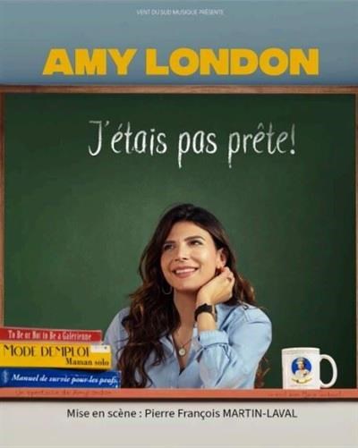 Amy London dans J'étais pas prête !
