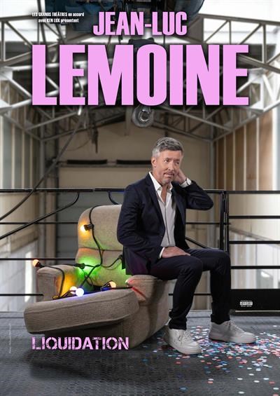 Jean-Luc Lemoine dans Liquidation