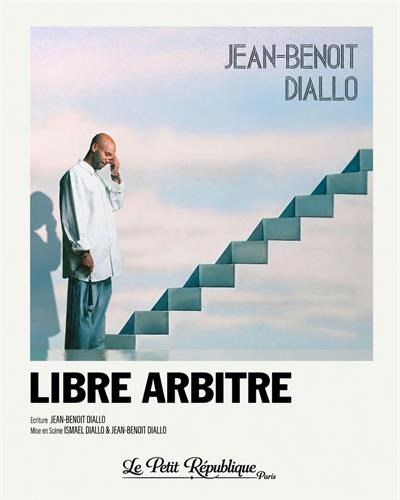 Jean-Benoit Diallo dans Libre arbitre