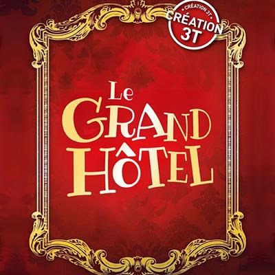 Le Grand Hôtel