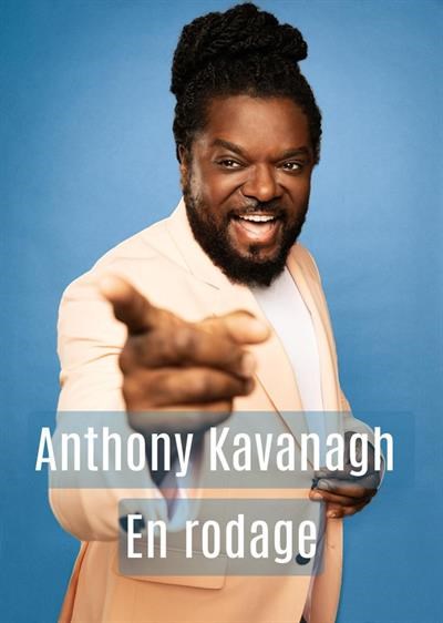 Anthony Kavanagh en rodage