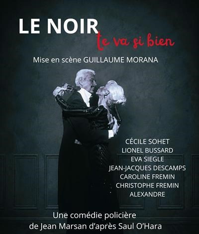 Le noir te va si bien