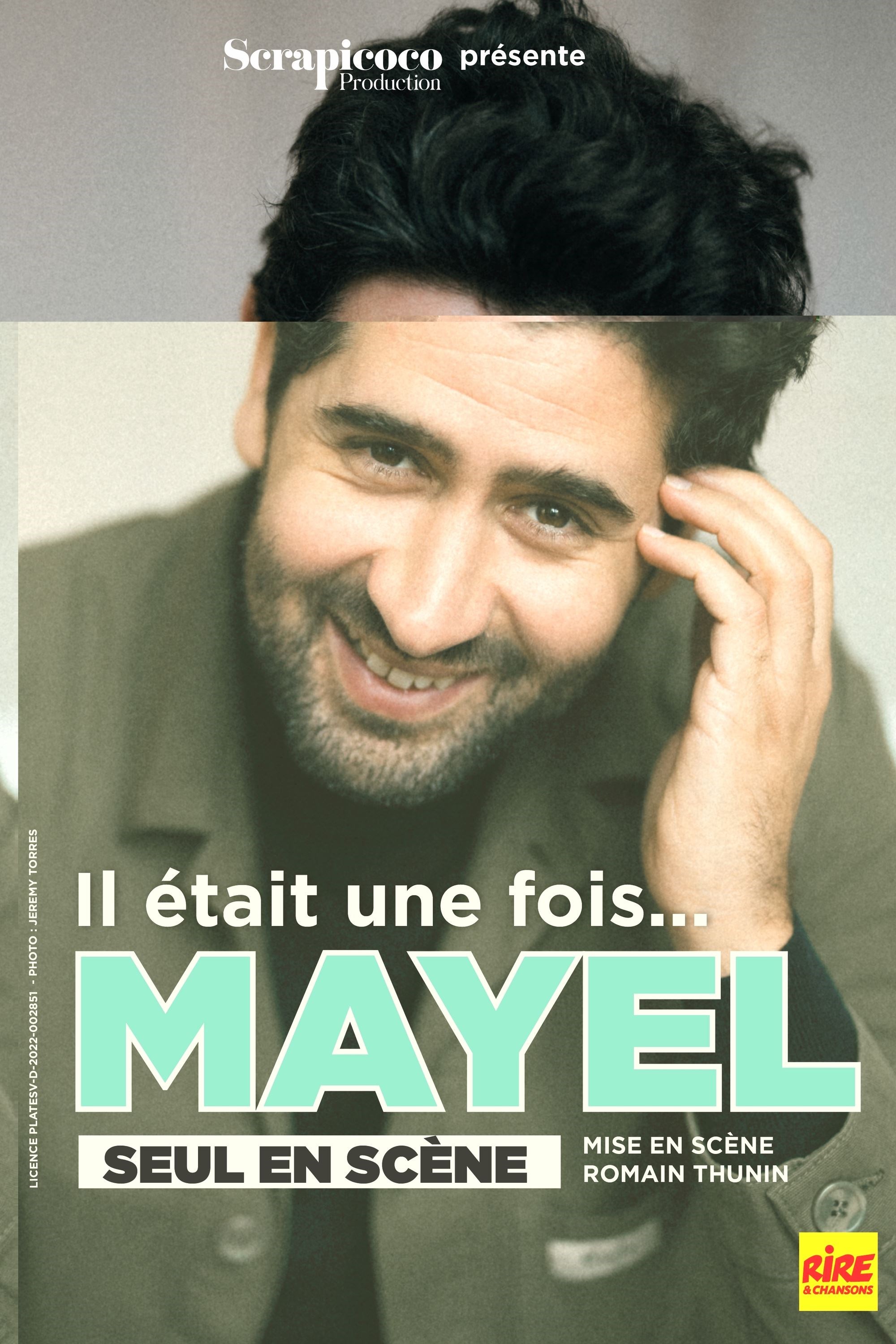 Mayel El Hajaoui dans Il était une fois ... Mayel