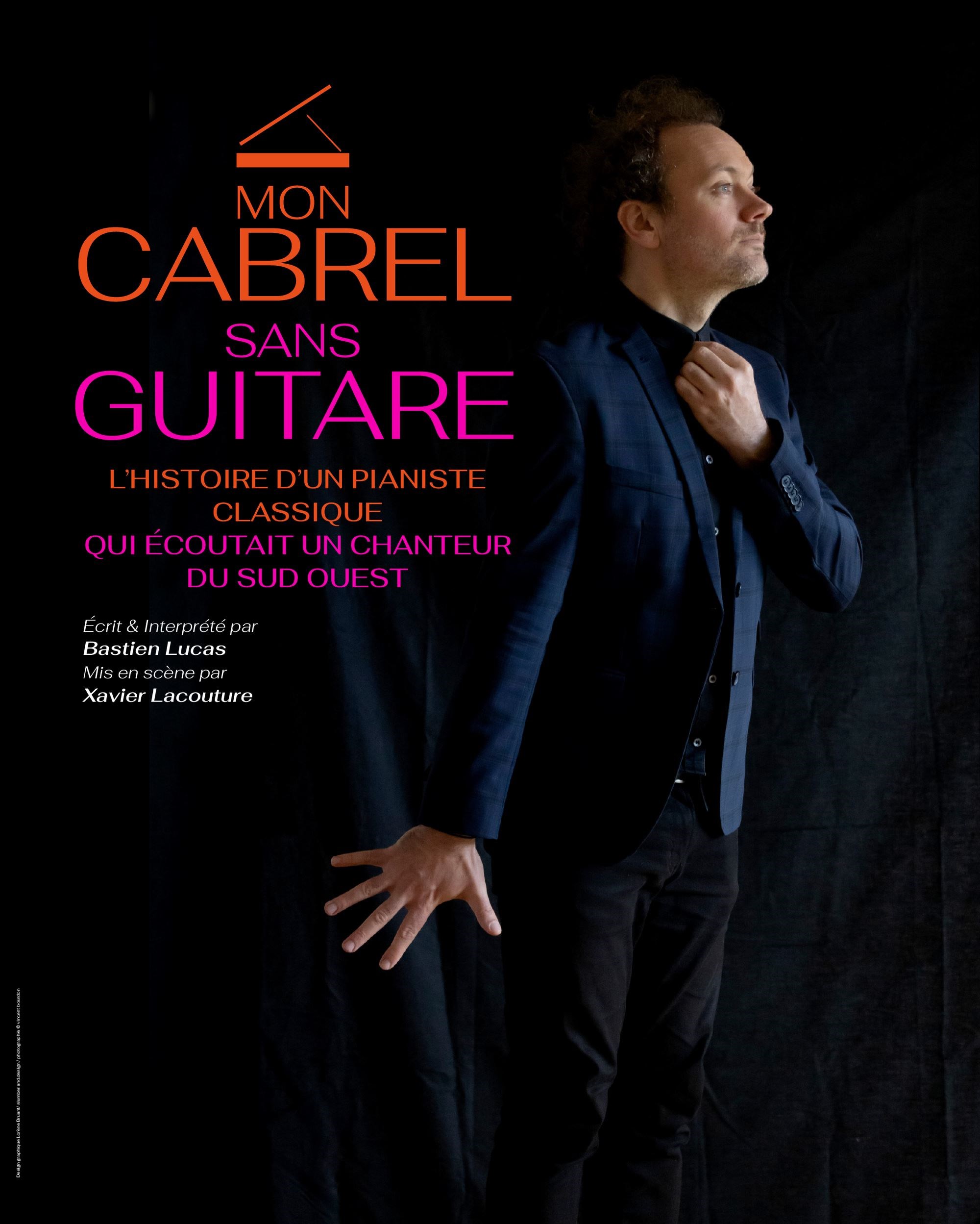 Mon Cabrel sans guitare