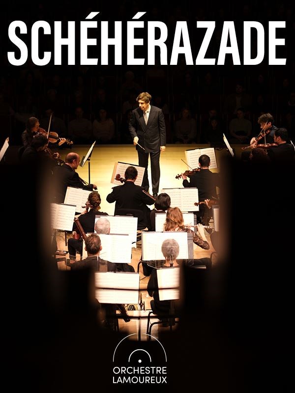 Schéhérazade : Orchestre Lamoureux