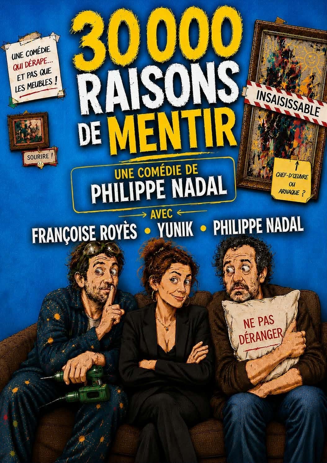 30 000 raisons de mentir