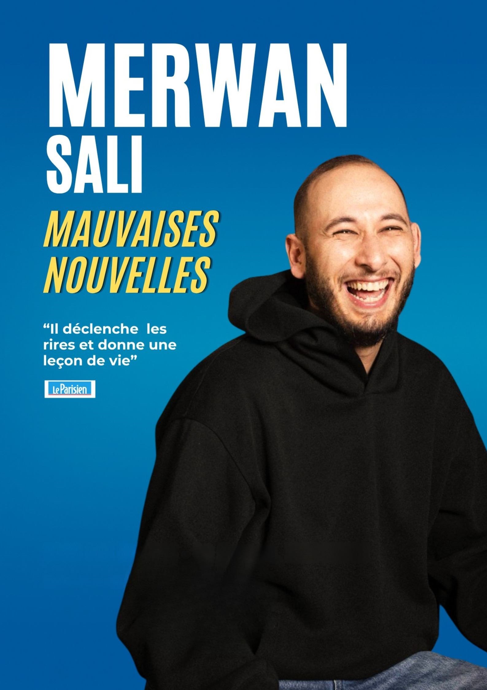 Merwan Sali dans Mauvaises nouvelles