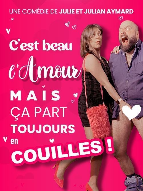 C'est beau l'amour, mais ça part toujours en couilles !