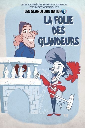 Les Glandeurs Nature dans La Folie des Glandeurs