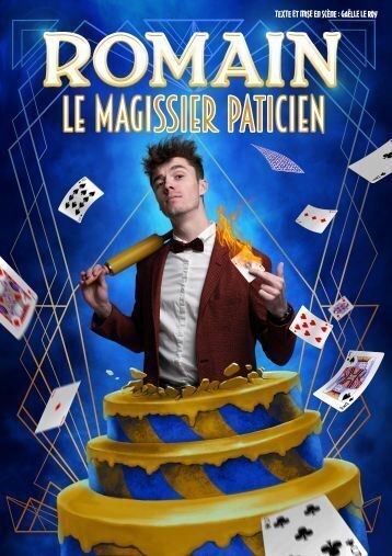 Romain le magissier paticien dans Pâtissier ou magicien ? Magicien ou pâtissier ?