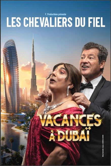 Les Chevaliers du Fiel dans Vacances à Dubaï