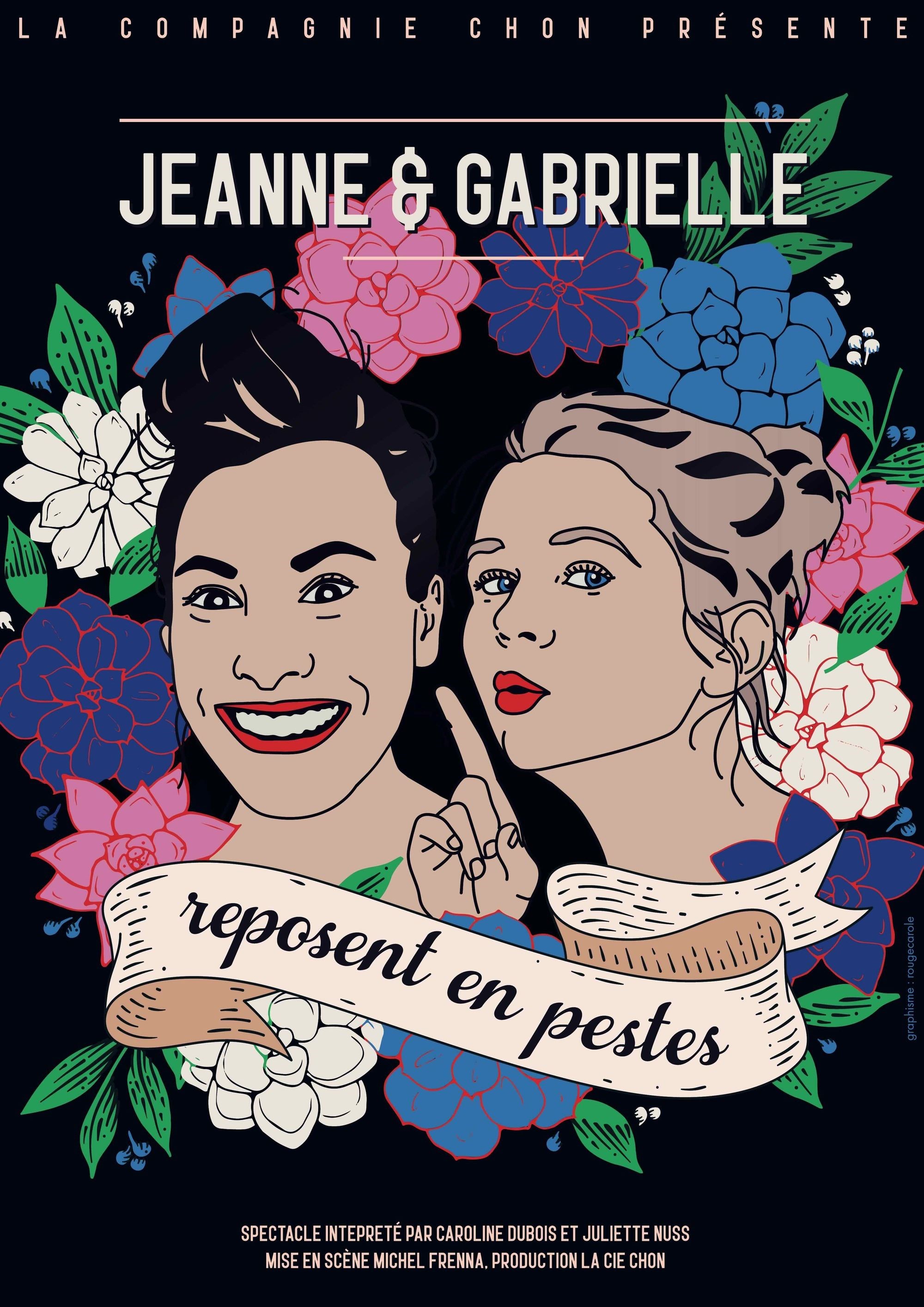 Jeanne et Gabrielle reposent en pestes