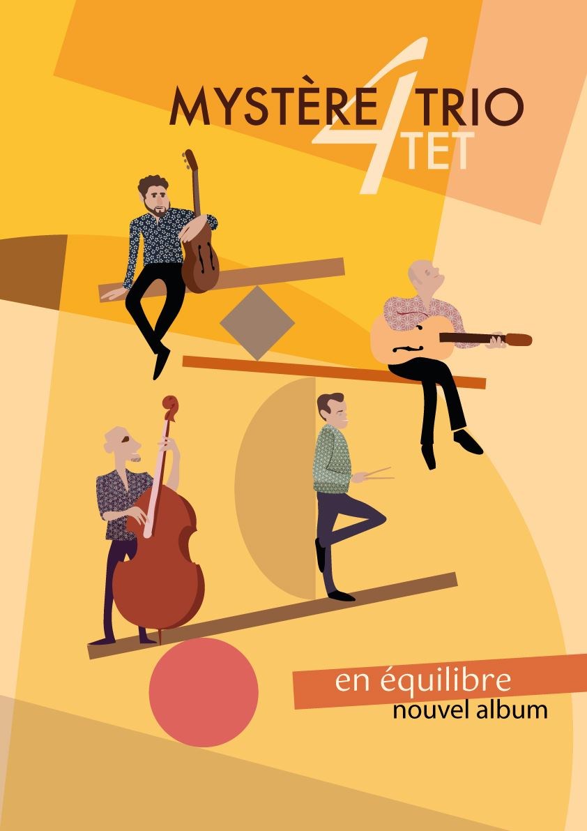 Mystere Trio Quartet : En équilibre