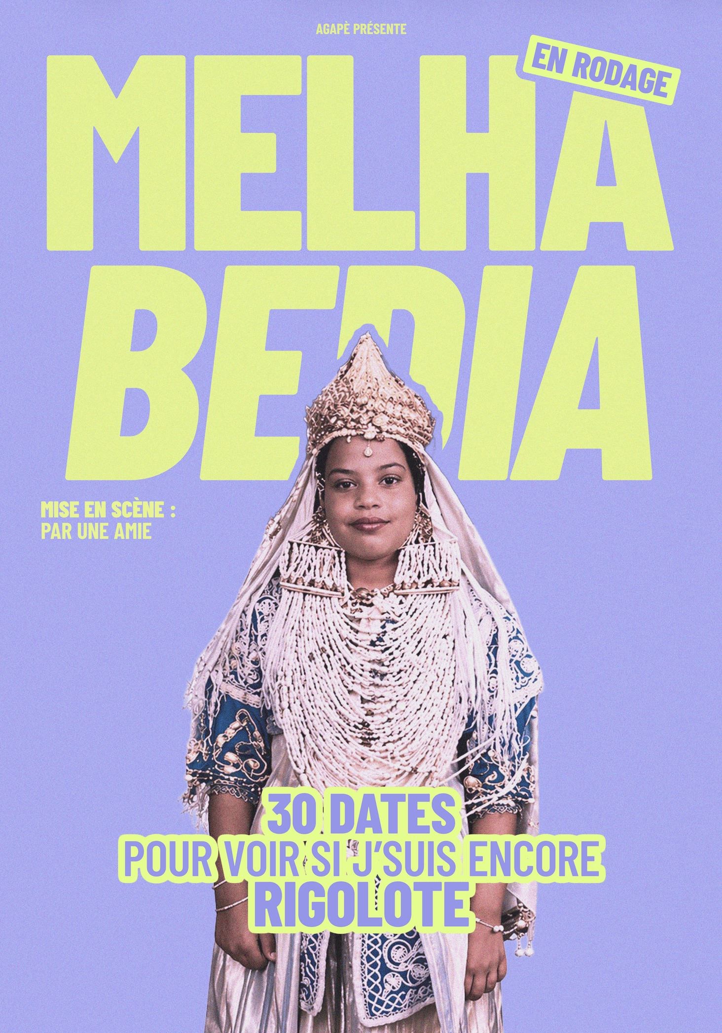 Melha Bedia dans 30 dates pour voir si je suis encore rigolote
