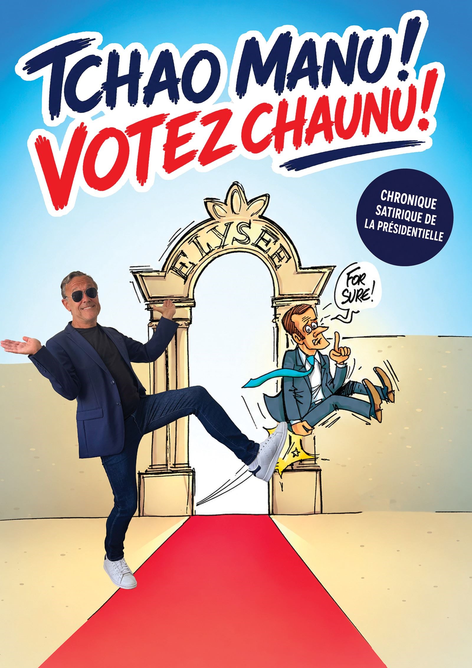 Tchao Manu : votez Chaunu !
