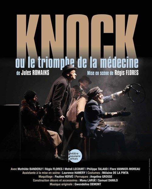 Knock ou le triomphe de la médecine