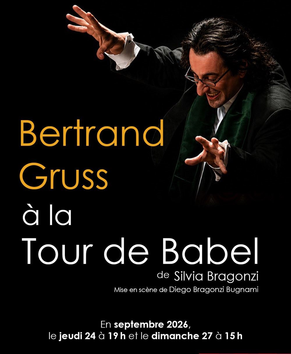 Bertrand Gruss à la Tour de Babel