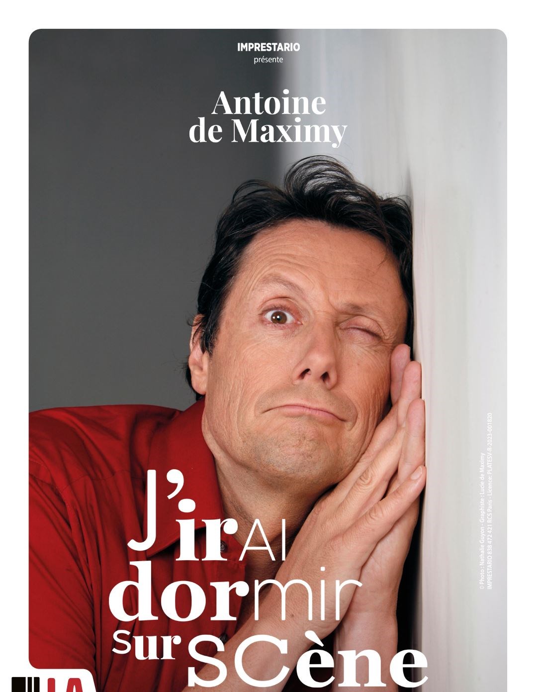 Antoine de Maximy dans J'irai dormi sur scène