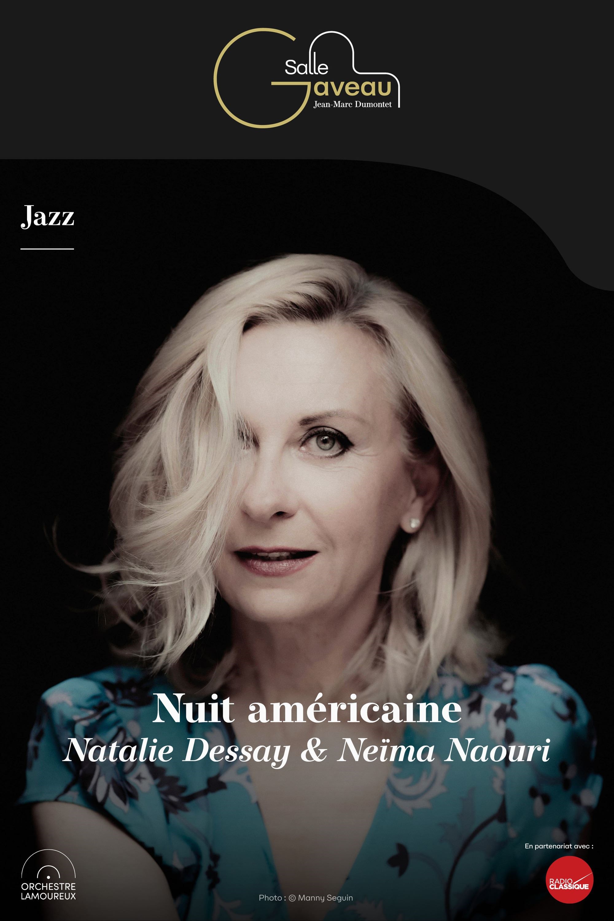 Nuit américaine : Natalie Dessay & Neïma Naouri