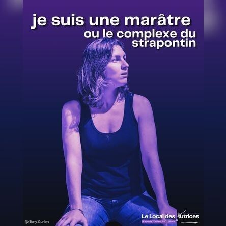 Je suis une marâtre