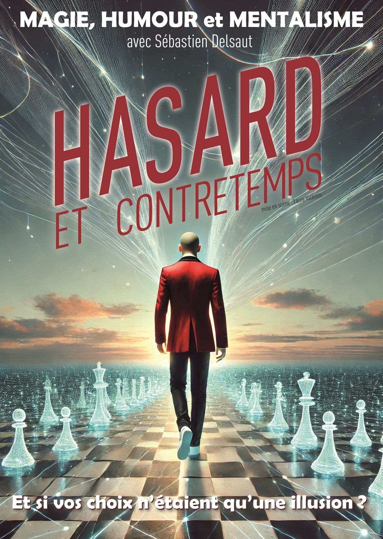 Hasard et contretemps