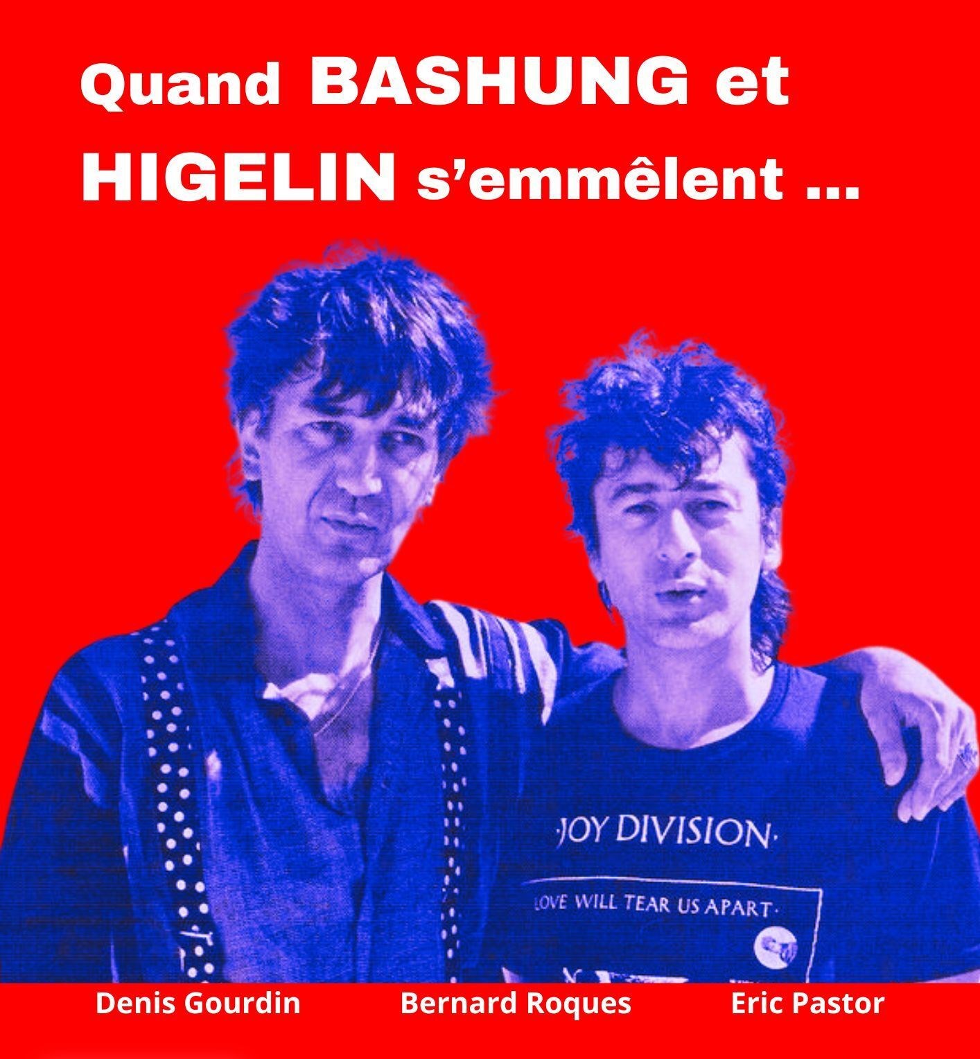 Quand Bashung et Higelin s'emmêlent