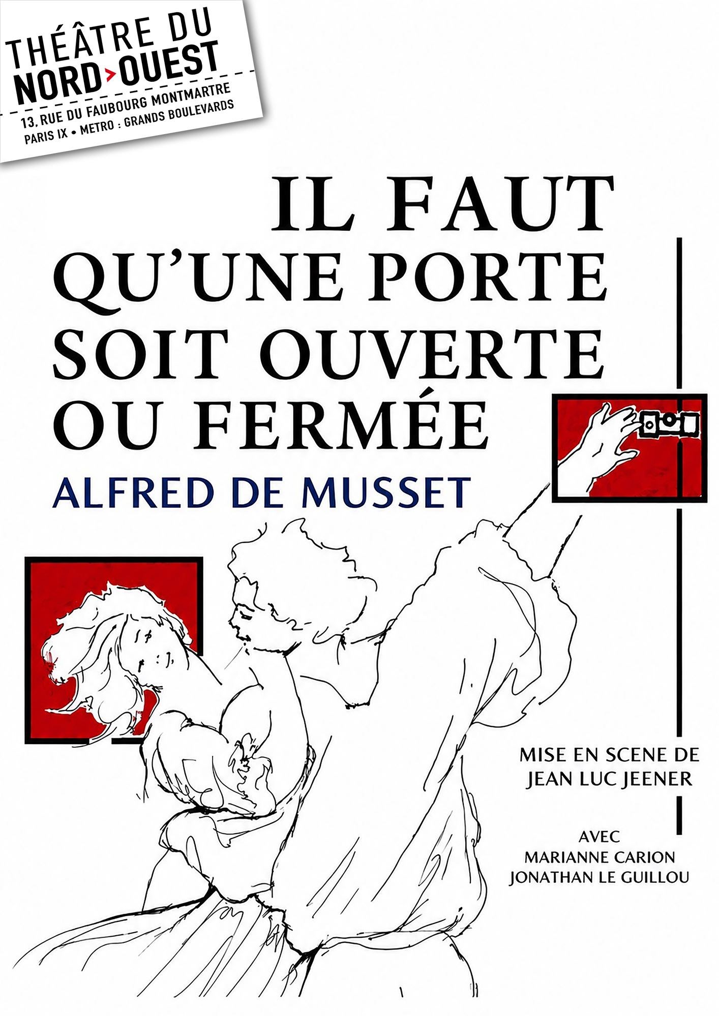 Il faut qu'une porte soit ouverte ou fermée