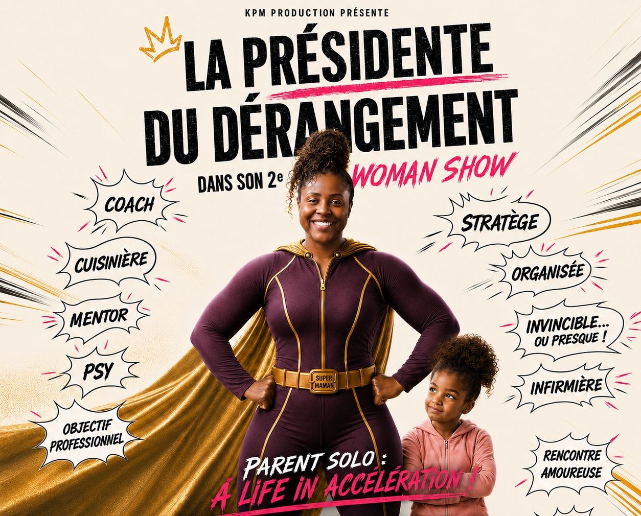 La Présidente du Dérangement dans son 2e woman show