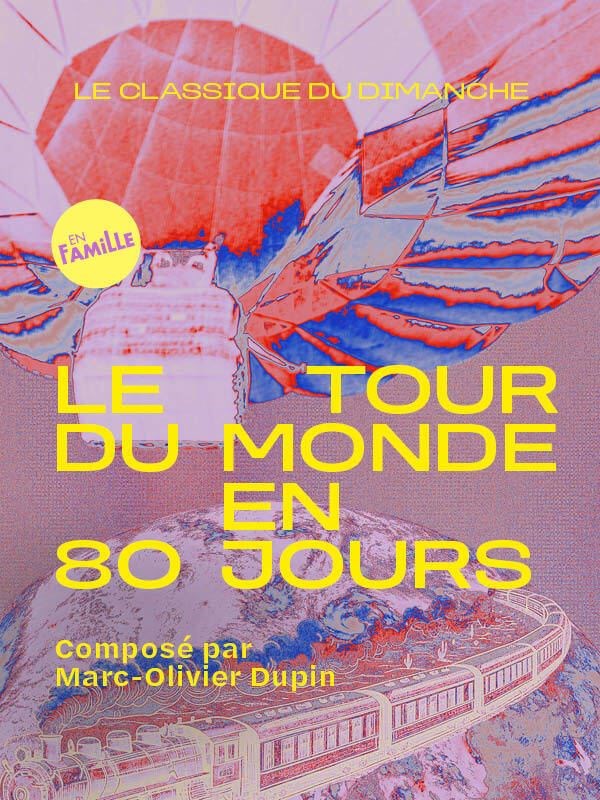 Le Classique du Dimanche : Le Tour du monde en 80 jours
